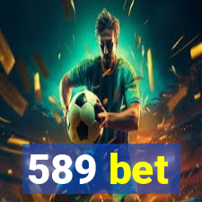 589 bet